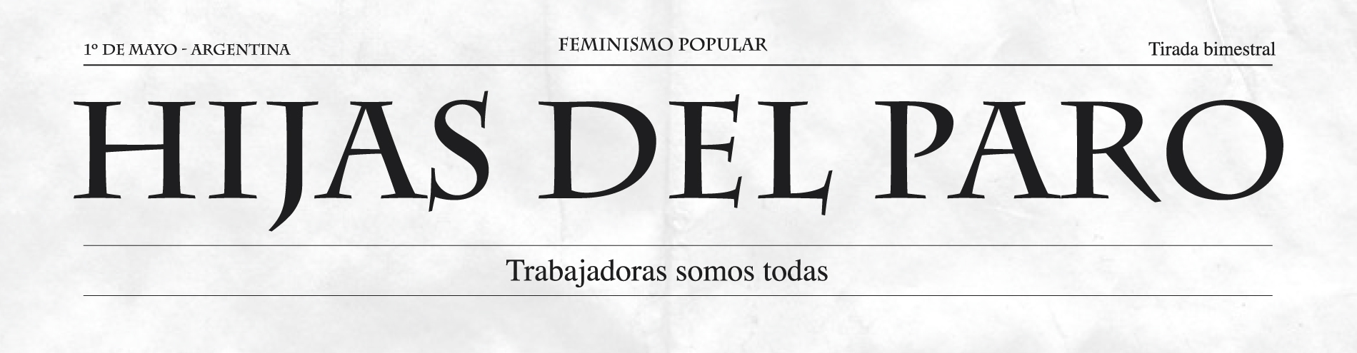 Trabajadoras somos todas